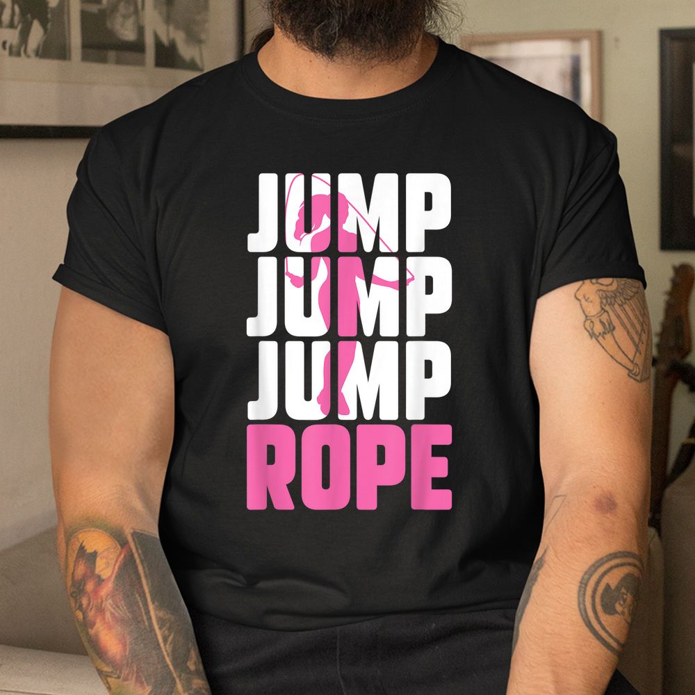 Jump Rope Girl Shirt Skipping Rope Fitness Rope Jumping Shirt