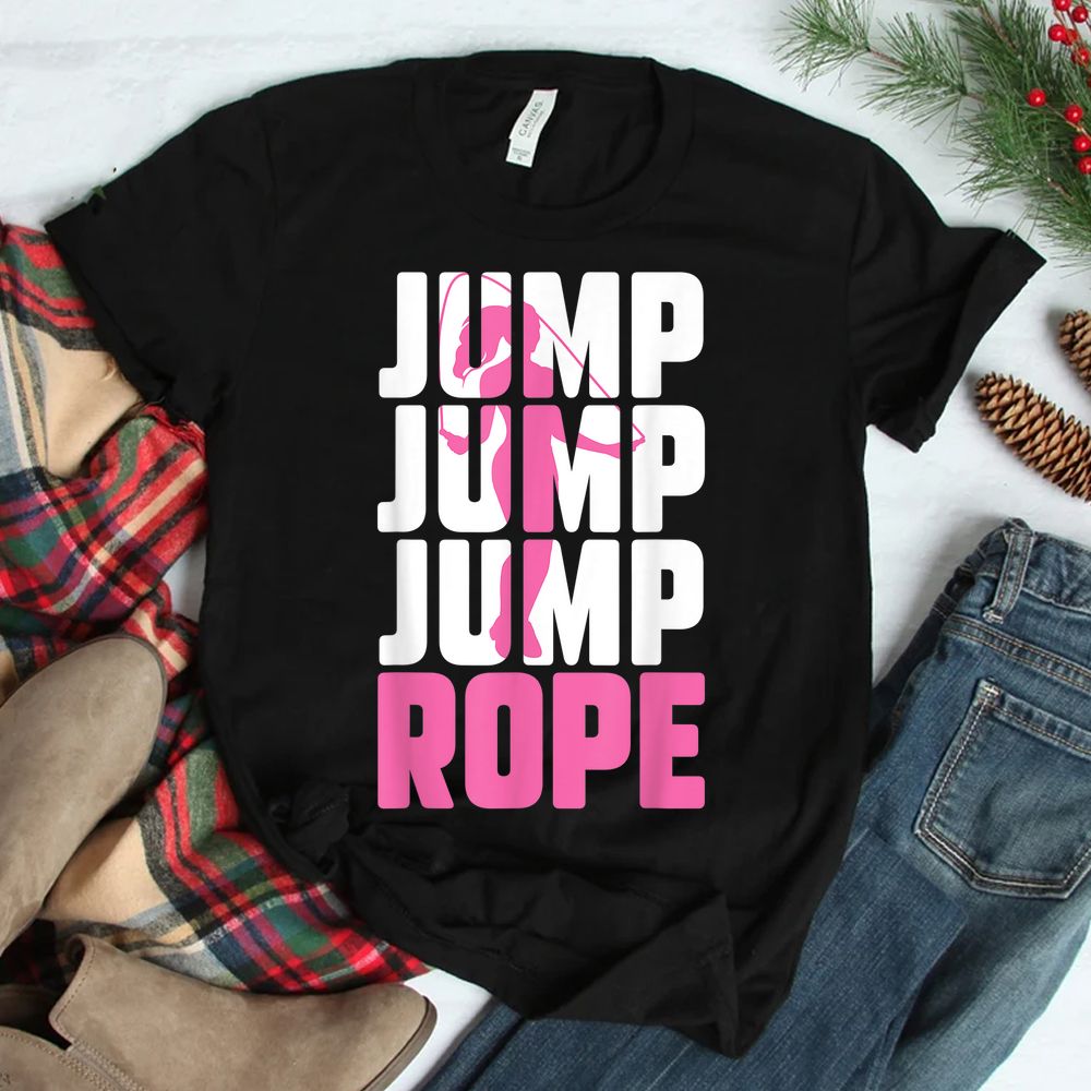 Jump Rope Girl Shirt Skipping Rope Fitness Rope Jumping Shirt