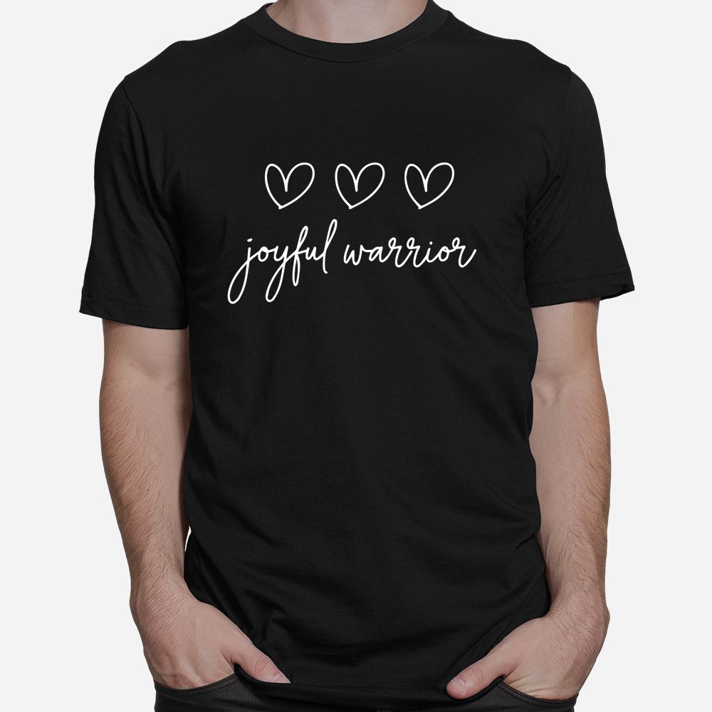 Minimalist Joyful Warrior Shirt