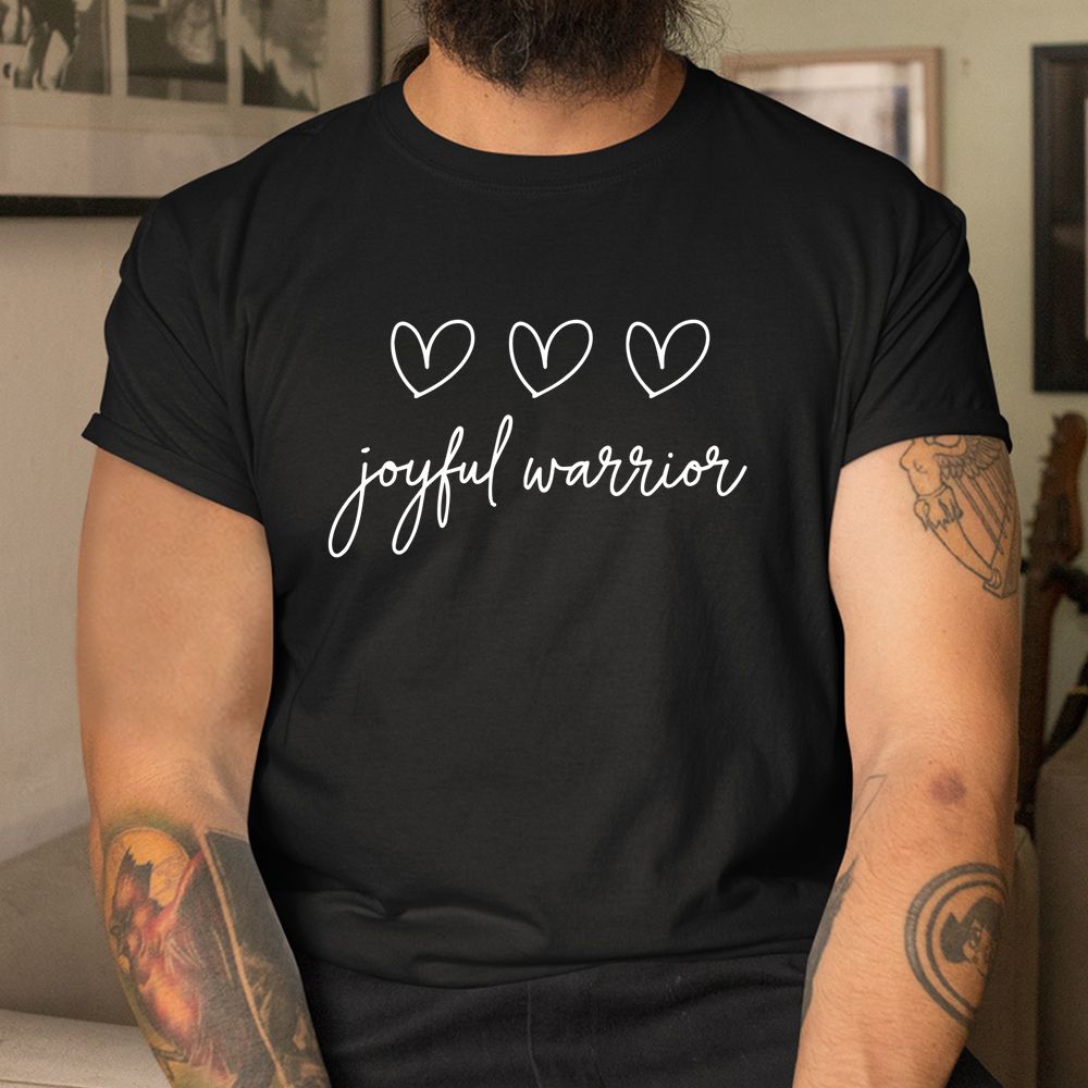 Minimalist Joyful Warrior Shirt